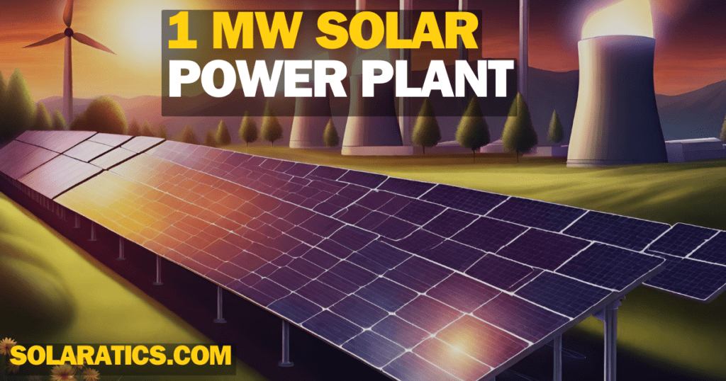 A BEGINNER'S GUIDE TO 1 MW SOLAR POWER PLANT