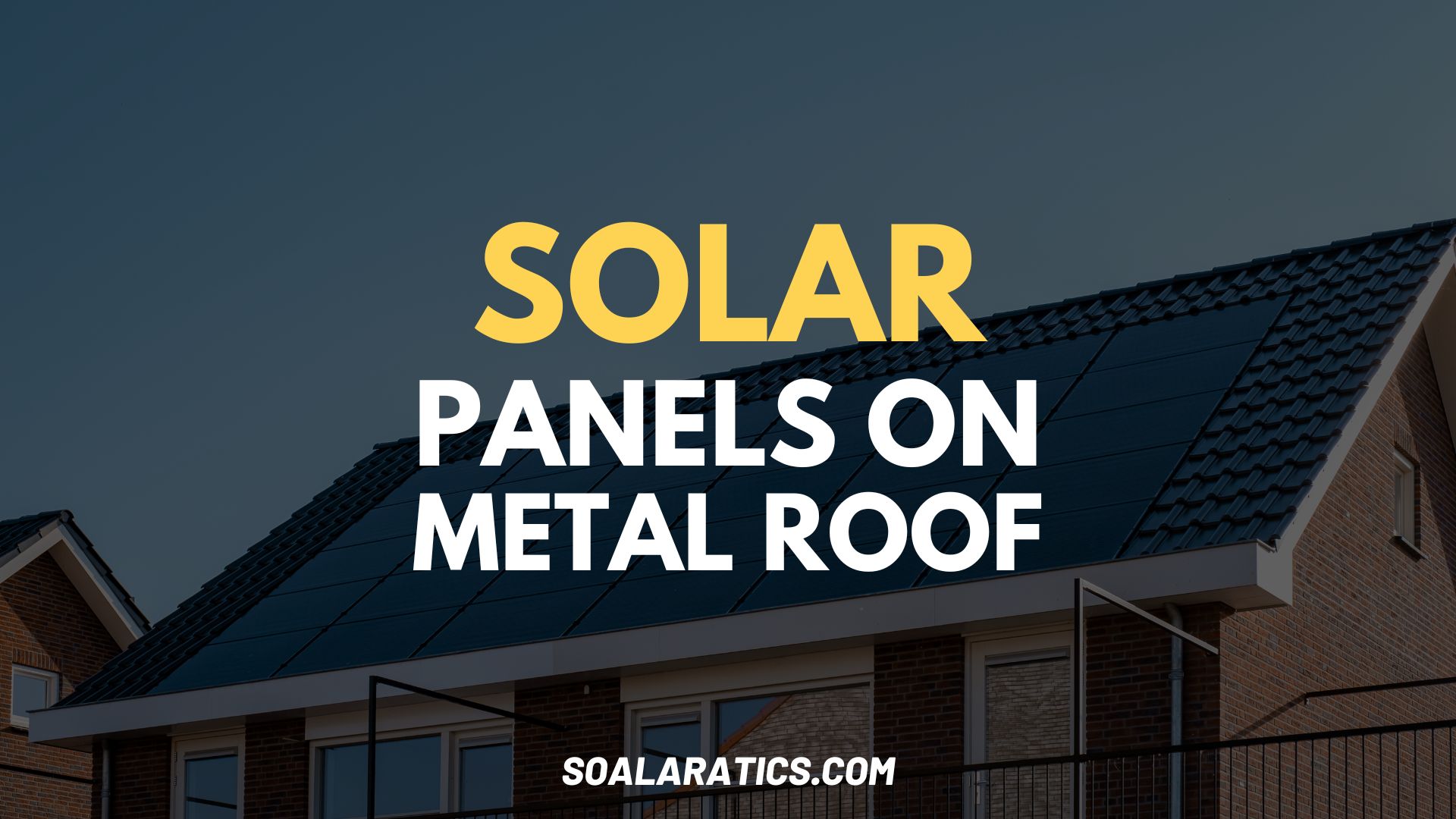 Can You Install Solar Panels on Metal Roof? (Cost & Advanteges)