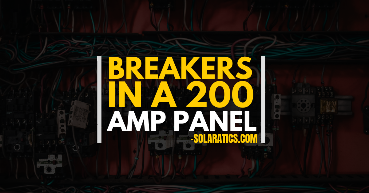 How Many Breakers in a 200 amp Panel