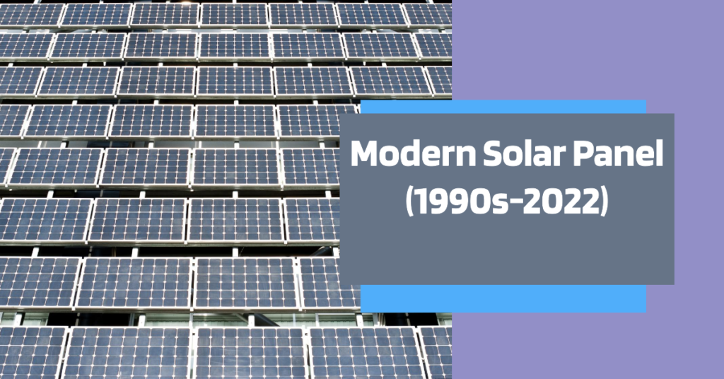 Modern Solar Panel (1990s-2022)
