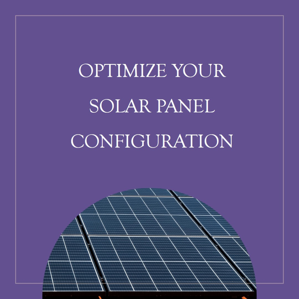 Optimizing Solar Panel Configuration