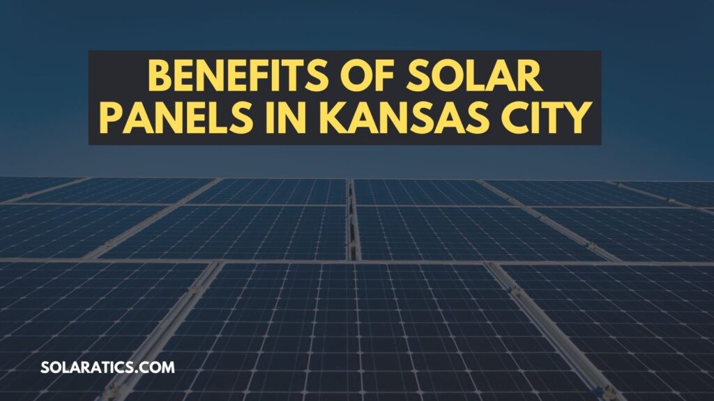 Benifits of solar system in kansas