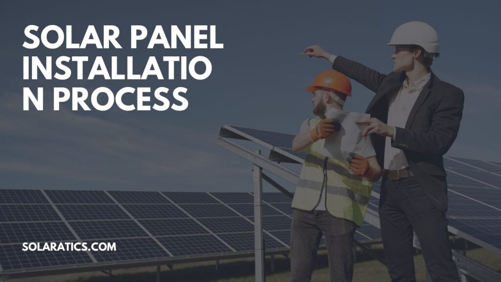 Installtion and Maintenance process of solar panels