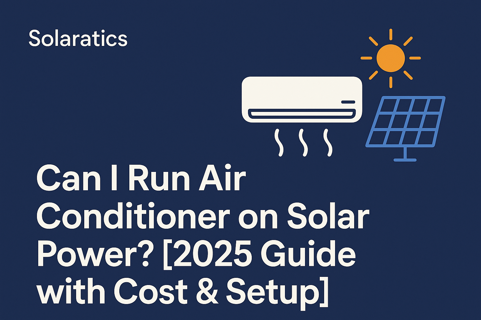 Run ac on Solar Guide by Solaratics